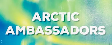 Arctic Ambassadors